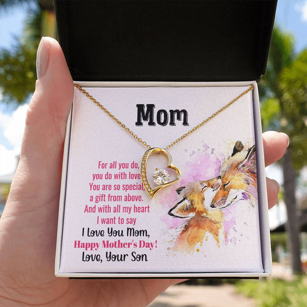 To My Mom - You Are So Special (Only a Few Left) - Forever Love Necklace