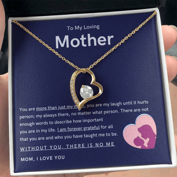 To My Loving Mother - You are more than just my mom (Only a Few Left) - Forever Love Necklace