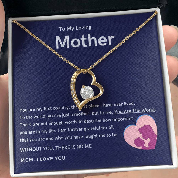 To My Loving Mother - Without You, There Is No Me (Only a Few Left) - Forever Love Necklace