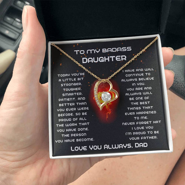 [Few left only] To My Badass Daughter, I'm proud to be your Father, Never forget that I love you