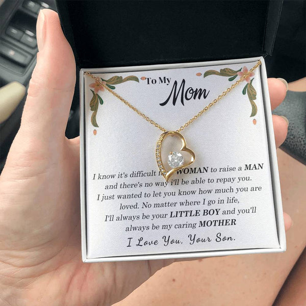 To My Loving Mother - I love you, your son