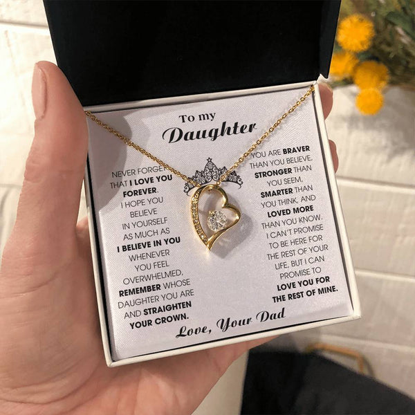 To My Daughter, Straighten Your Crown - Never Forget That I Love You Forever