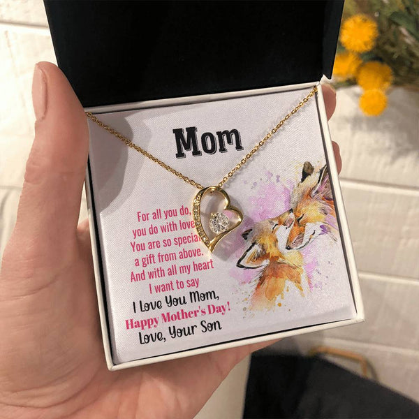 To My Mom - You Are So Special (Only a Few Left) - Forever Love Necklace