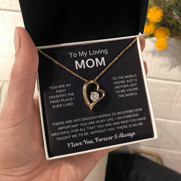 (Forever Love Necklace) - To My Loving Mom, Without You, There Is No Me
