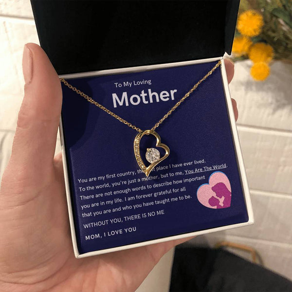 To My Loving Mother - Without You, There Is No Me (Only a Few Left) - Forever Love Necklace