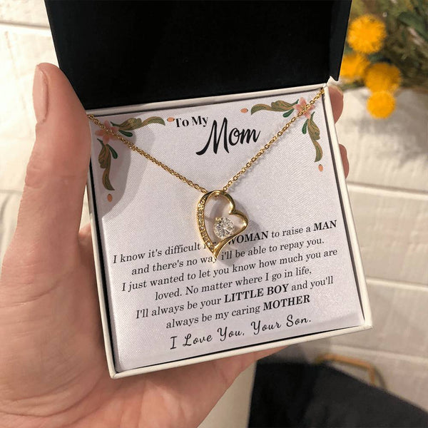 To My Loving Mother - I love you, your son