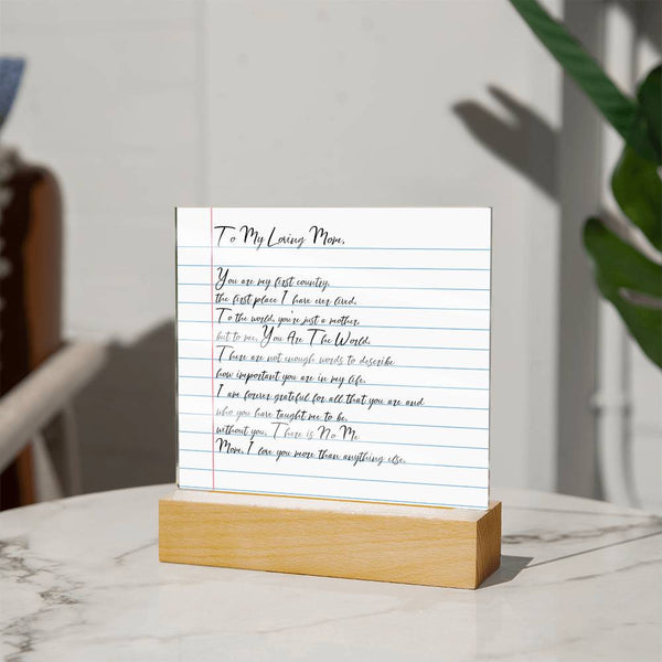 [Few left only]  To my Loving Mom  -  I love you more than anything else [ Acrylic plaque ]