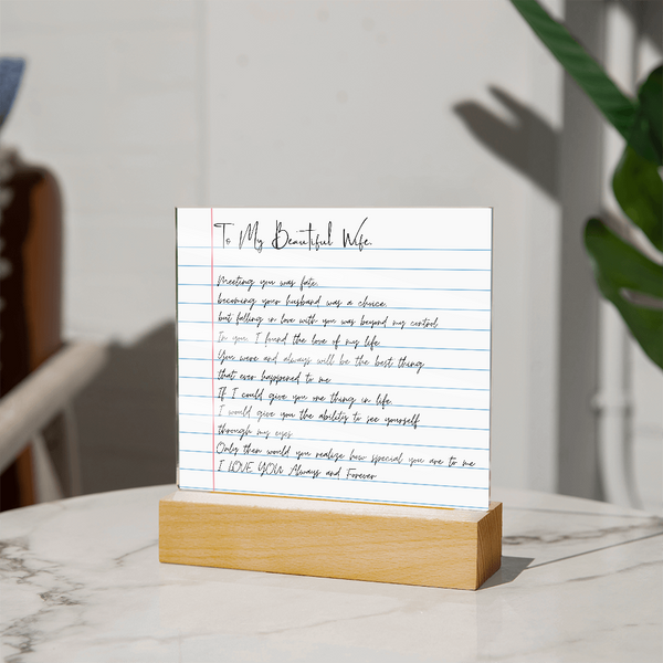 To my  Beautiful  Wife - You were and always will be the best thing [ Acrylic plaque ]