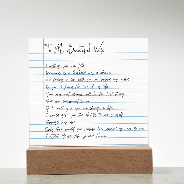 To my  Beautiful  Wife - You were and always will be the best thing [ Acrylic plaque ]