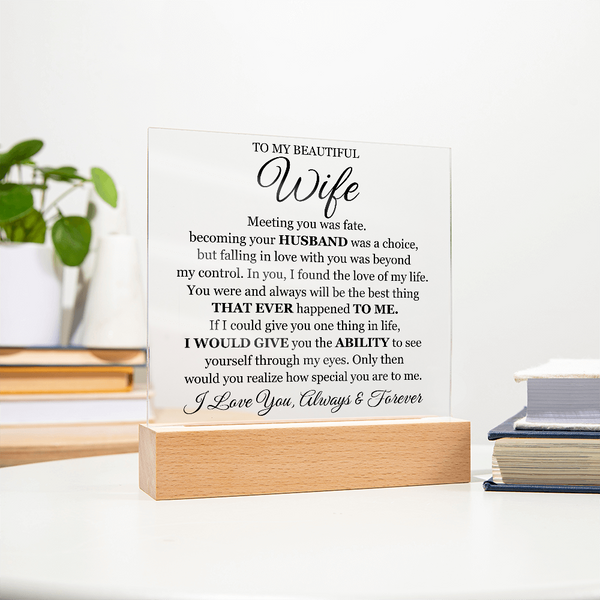 To My Beautiful Wife Printed - Acrylic Plaque
