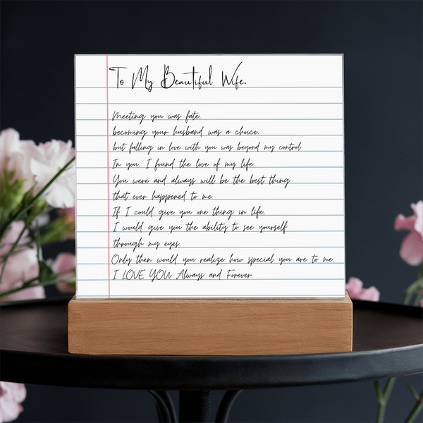 To my  Beautiful  Wife - You were and always will be the best thing [ Acrylic plaque ]