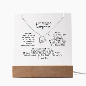 To My Beautiful Daughter - You Are The Most Beautiful Chapters Of My Life - [Acrylic Plaque & Necklace]