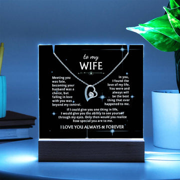 To My Wife - You were and always will be the best thing that ever happened to me [Acrylic Plaque &  Forever Love Necklace]