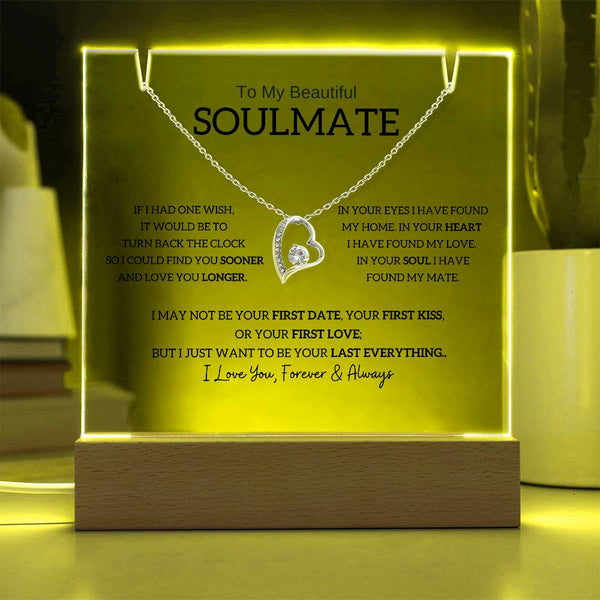 (Almost Gone) To My Beautiful Soulmate, I Want To Be Your Last Evething [Acrylic Plaque & Necklace]