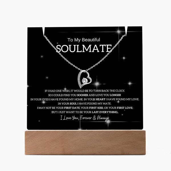 To My Beautiful Soulmate, I Want To Be Your Last Evething [Acrylic Plaque & Necklace]