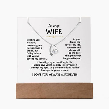 To My Wife - You were and always will be the best thing that ever happened to me [Acrylic Plaque & Necklace]