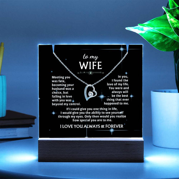 To My Wife - You were and always will be the best thing that ever happened to me [Acrylic Plaque &  Forever Love Necklace]
