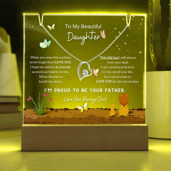 To My Beautiful Daughter, I'm proud to be your father [Acrylic Plaque & Forever Love Necklace]