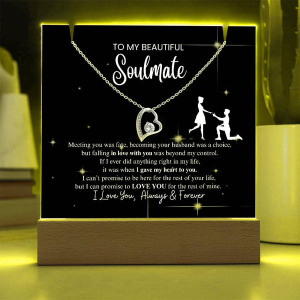 (Almost Gone) To My Beautiful Soulmate - I Was Right When I Gave The Control Of My Heart To You! [Acrylic Plaque & Necklace]