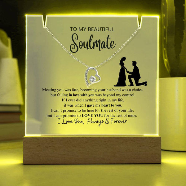 To My Beautiful Soulmate - I Was Right When I Gave The Control Of My Heart To You! [Acrylic Plaque & Necklace]