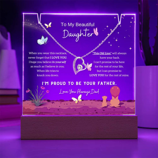 To My Beautiful Daughter, I'm proud to be your father [Acrylic Plaque & Forever Love Necklace]