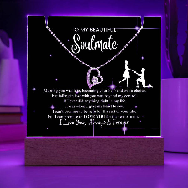 (Almost Gone) To My Beautiful Soulmate - I Was Right When I Gave The Control Of My Heart To You! [Acrylic Plaque & Necklace]