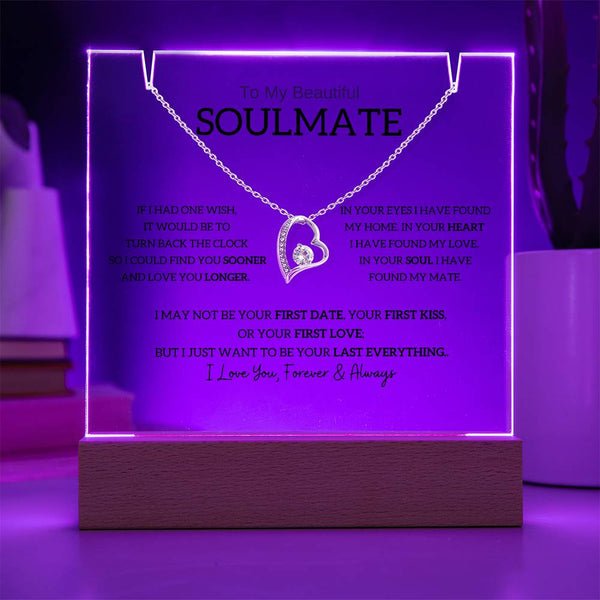 (Almost Gone) To My Beautiful Soulmate, I Want To Be Your Last Evething [Acrylic Plaque & Necklace]