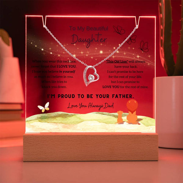 To My Beautiful Daughter, I'm proud to be your father (Acrylic Plaque & Necklace)