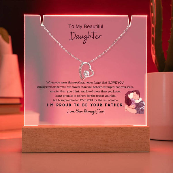 To My Beautiful Daughter, Never Forget That I Love You -  [Acrylic Plaque & Necklace]