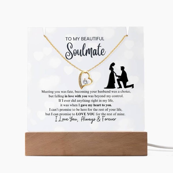 To My Beautiful Soulmate - I Was Right When I Gave The Control Of My Heart To You! [Acrylic Plaque & Necklace]