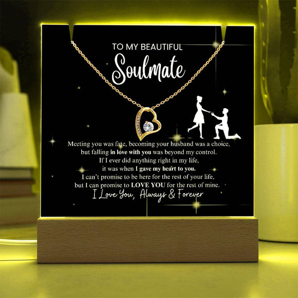 (Almost Gone) To My Beautiful Soulmate - I Was Right When I Gave The Control Of My Heart To You! [Acrylic Plaque & Necklace]