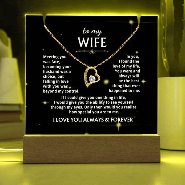 To My Wife - You were and always will be the best thing that ever happened to me [Acrylic Plaque &  Forever Love Necklace]