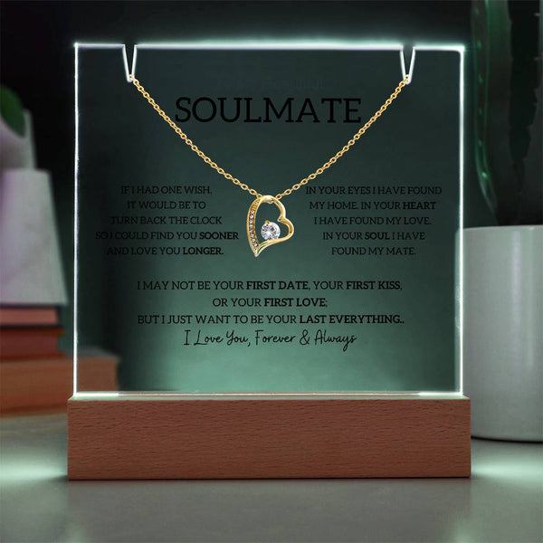 (Almost Gone) To My Beautiful Soulmate, I Want To Be Your Last Evething [Acrylic Plaque & Necklace]