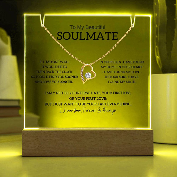 (Almost Gone) To My Beautiful Soulmate, I Want To Be Your Last Evething [Acrylic Plaque & Necklace]