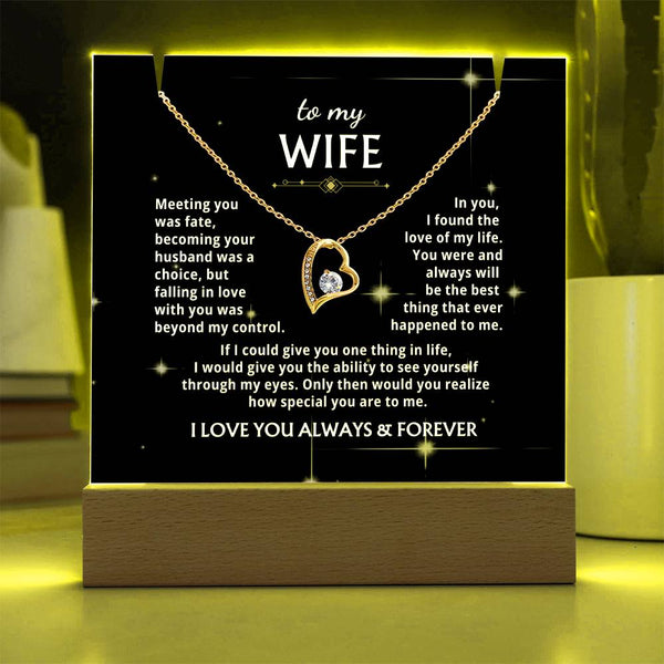 To My Wife - You were and always will be the best thing that ever happened to me [Acrylic Plaque &  Forever Love Necklace]