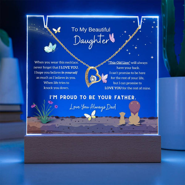 To My Beautiful Daughter, I'm proud to be your father [Acrylic Plaque & Forever Love Necklace]