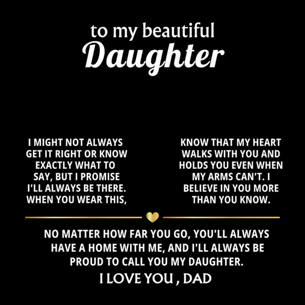To My Beautiful Daughter, My heart walks with you always.