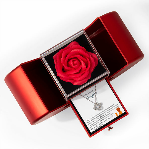To My Beautiful Daughter, I'm proud to be your Father - Love Knot  - Red Heart Rose Box