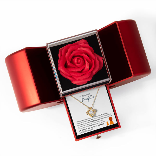 To My Beautiful Daughter, I'm proud to be your Father - Love Knot  - Red Heart Rose Box