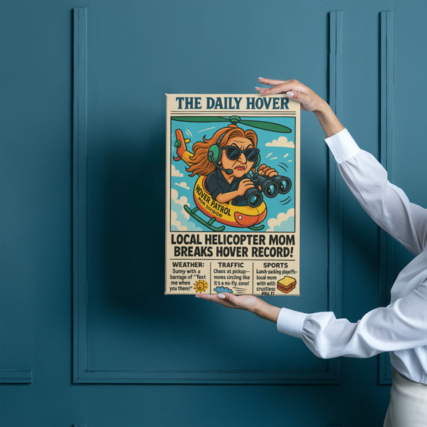 "The Helicopter Mom Edition" - Vintage Newspaper Canvas Print