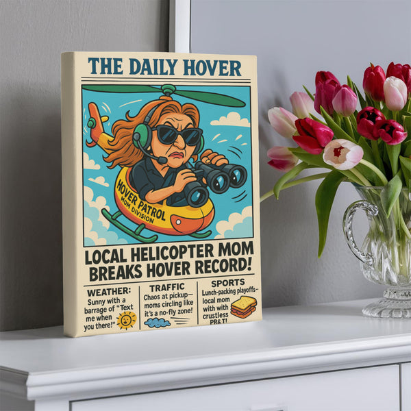 "The Helicopter Mom Edition" - Vintage Newspaper Canvas Print