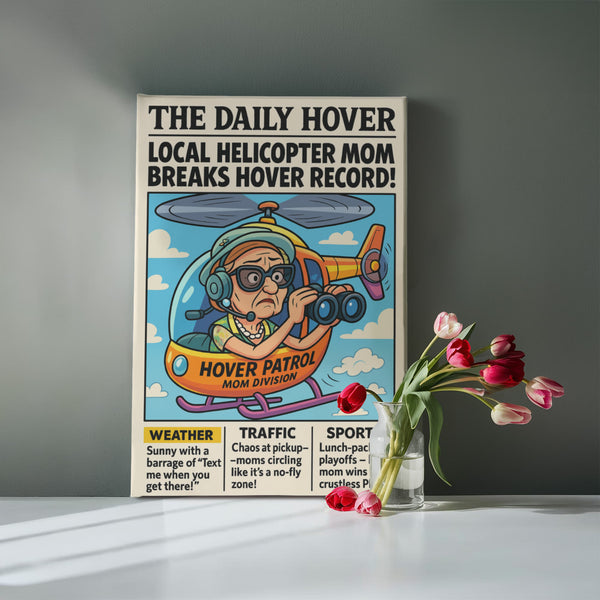 "The Helicopter Mom Edition" - Vintage Newspaper Canvas Print