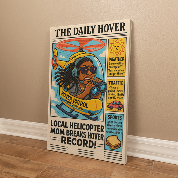 "The Helicopter Mom Edition" - Vintage Newspaper Canvas Print