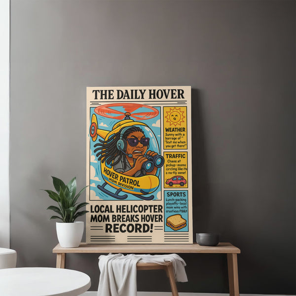 "The Helicopter Mom Edition" - Vintage Newspaper Canvas Print