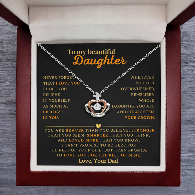 To My Beautiful Daughter, Remember To Straighten Your Crown (Few Left Only)