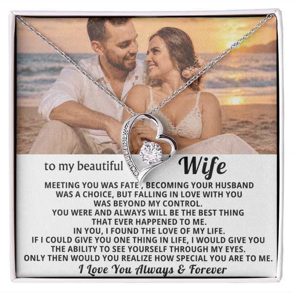 To My Beautiful Wife - In you I found the love of my life - Personalized
