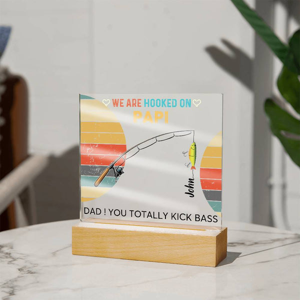 Gift For Dad - We are Hooked On Papi -  Name Personalize - Acrylic Plaque