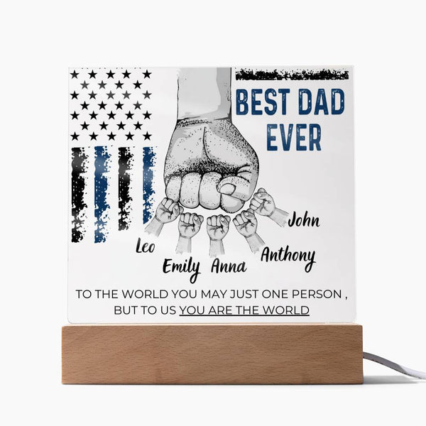 Best Dad Ever - Name Personalize Childs - Acrylic Plaque