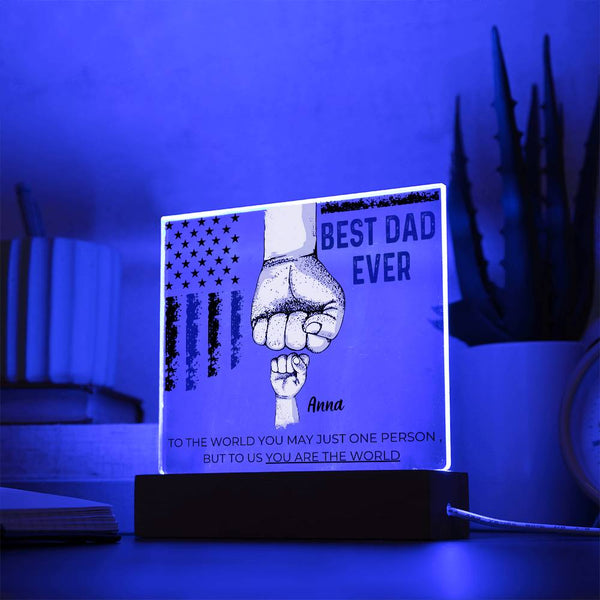 Best Dad Ever - Name Personalize Childs - Acrylic Plaque