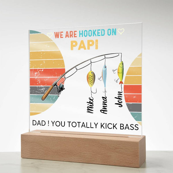 Gift For Dad - We are Hooked On Papi -  Name Personalize - Acrylic Plaque